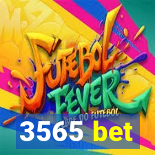 3565 bet